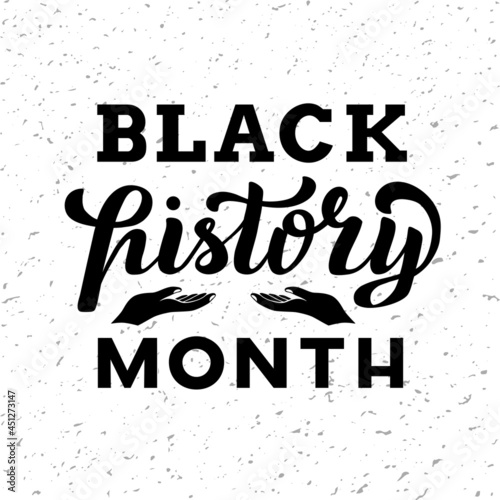 Handdrawn vector phrase with white lettering on textured background Black History Month for poster  card  banner  social media content  mobile app  info message  invitation  sticker  template  website