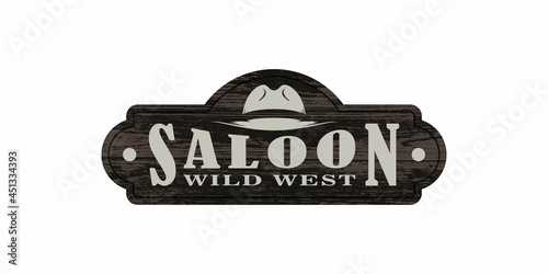 Colored illustration of a hat, text on a background with a wooden texture. Design element for signboard, poster, banner, emblem and label. Vector illustration. Saloon billboard.