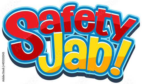 Safety Jab font design banner in cartoon style isolated