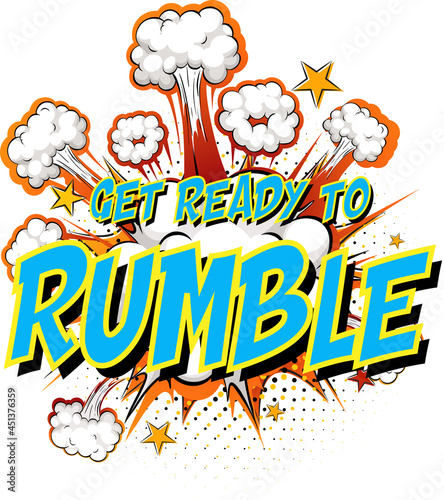 Word Get ready to rumble on comic cloud explosion background