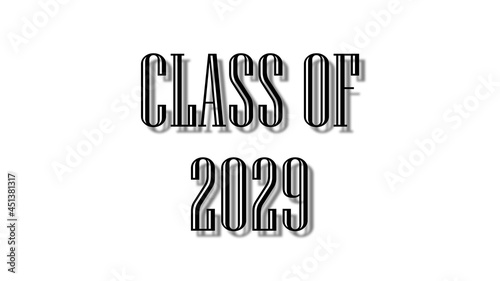 class of 2029 black lettering white background