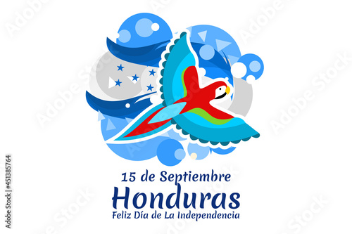 Translation: September 15, Honduras, Happy Independence day. Happy Independence Day of Honduras vector illustration. Suitable for greeting card, poster and banner. photo