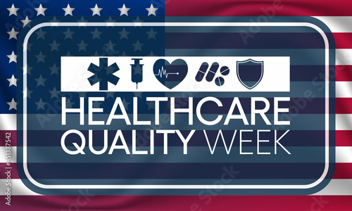 National Healthcare quality week (HQW) is observed every year in October, it is dedicated to celebrating the contributions professionals have made to improve healthcare quality. Vector illustration