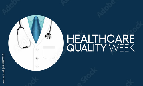 Fototapeta Naklejka Na Ścianę i Meble -  National Healthcare quality week (HQW) is observed every year in October, it is dedicated to celebrating the contributions professionals have made to improve healthcare quality. Vector illustration