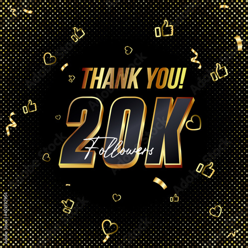 Thank you 20K followers 3d Gold and Black Font and confetti. Vector illustration 3d numbers for social media 20000 or Twenty Thousand followers, Thanks followers, blogger celebrates subscribers, likes