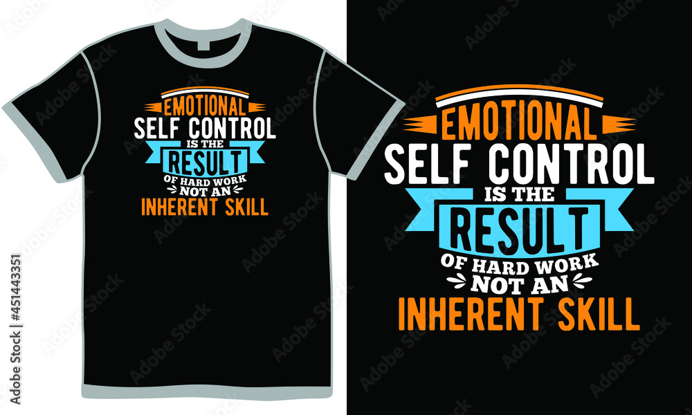 emotional self control is the result of hard work not an inherent skill, emotional self care ideas, inherent skills meaning, result quotes