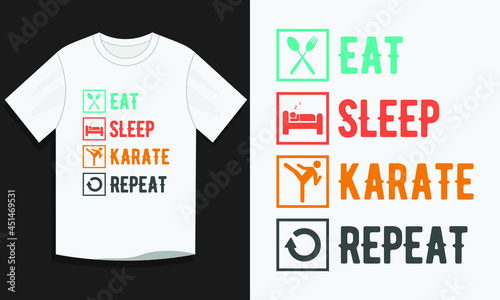 Eat sleep karate repeat karate t-shirt design, Karate t-shirt design, Vintage karate t-shirt design, Typography karate t-shirt design vector