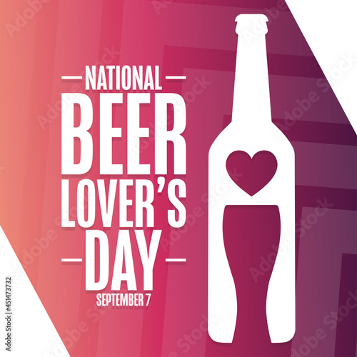 National Beer Lover’s Day. September 7. Holiday concept. Template for background, banner, card, poster with text inscription. Vector EPS10 illustration.