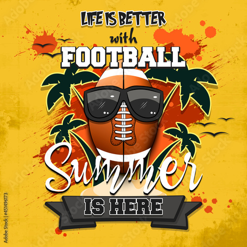 Life is better with football. Summer is here