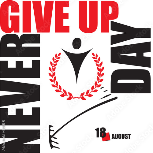 Never Give Up Day