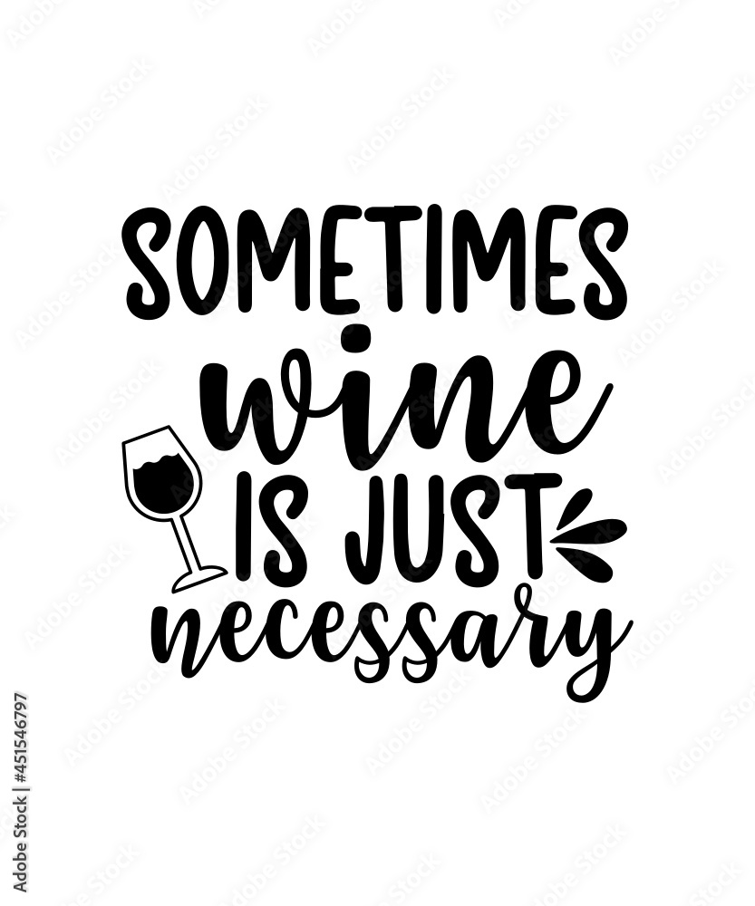 Wine Bundle SVG, Wine Svg, Wine Lovers, Wine Decal, Wine Sayings, Wine