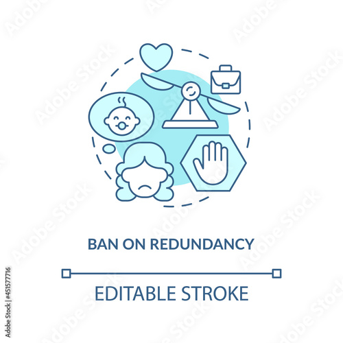 Ban on redundancy blue concept icon . Dismissal after maternity leave abstract idea thin line illustration. New parents rights protection. Vector isolated outline color drawing. Editable stroke