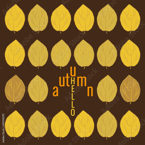 Lettering Hello autumn, fall leaves. Autumn banner for advertising, sales. Vector illustration in yellow and brown colors.