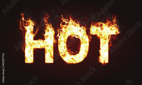 Hot word with fire. Flaming word on a black background.