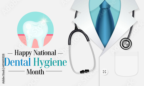 National Dental Hygiene month is observed every year in October, to celebrate the work dental hygienists do, and help raise awareness on the importance of good oral health. Vector illustration