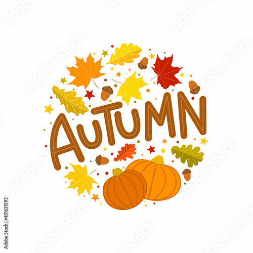 Cute Autumn lettering emblem with fall leaves, pumpkins and acorns. Hand drawn round Logo for postcard, poster or banner. Vector illustration in doodle style isolated on white background