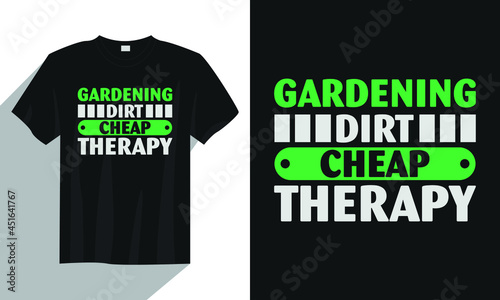 gardening dirt cheap therapy t-shirt design, Gardening t-shirt design vector, Typography garden gardening t-shirt design, Vintage gardening t-shirt design
