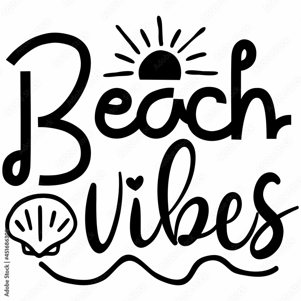 Beach Vibes SVG Design | Summer Quote Svg | Summer Svg | Beach Svg ...