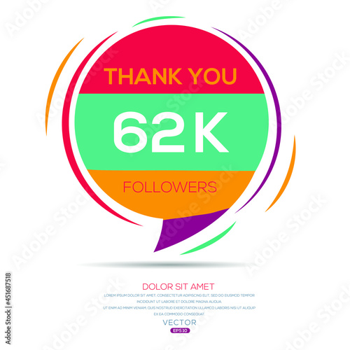 Creative Thank you (62k, 62000) followers celebration template design for social network and follower ,Vector illustration.