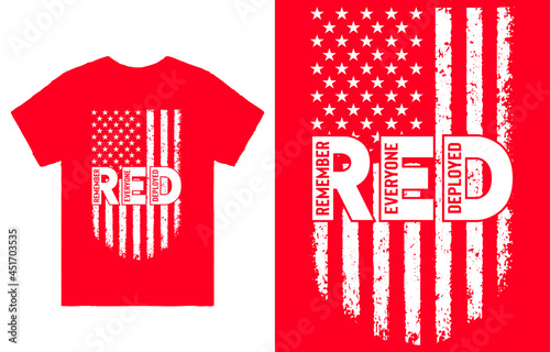 Remember Everyone Deployed T-Shirt Vector, R.E.D Friday shirt, Military Mom Shirt, Dad Shirt, Military Gift, Mom Gift From Daughter, Mom Shirt Plus Size T-Shirts