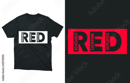 Remember Everyone Deployed T-Shirt Vector, R.E.D Friday shirt, Military Mom Shirt, Dad Shirt, Military Gift, Mom Gift From Daughter, Mom Shirt Plus Size T-Shirts