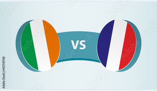 Ireland versus France, team sports competition concept. photo