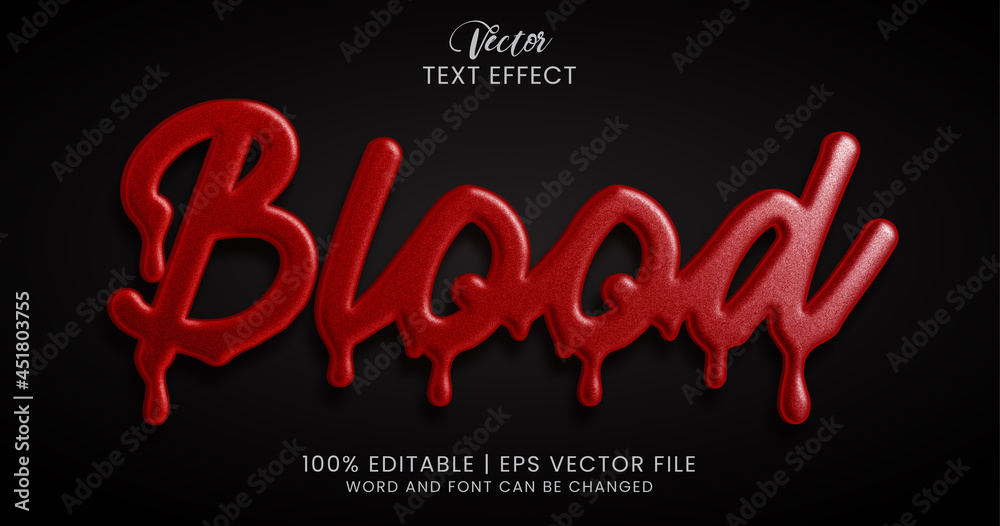 Blood text, editable text effect style