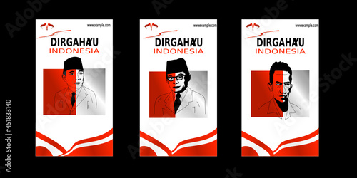 Dirgahayu Indonesia, The Hero of Indonesia burning and giving spirit of struggle independence and national awakening day of Indonesia to him peoples
