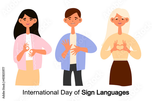 Three people show hand gestures. Inscription International Day of Sign Languages. Flat vector illustration