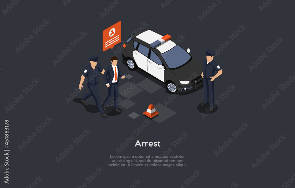Isometric 3D Illustration. Cartoon Style Vector Composition On Police Arrest Concept. Policemen Standing, Automobile And Person. Infographics, Dark Background. Legal Detention Of Character Process