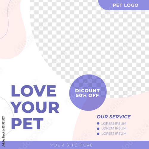 Pet shop, pet care feed design social media post template