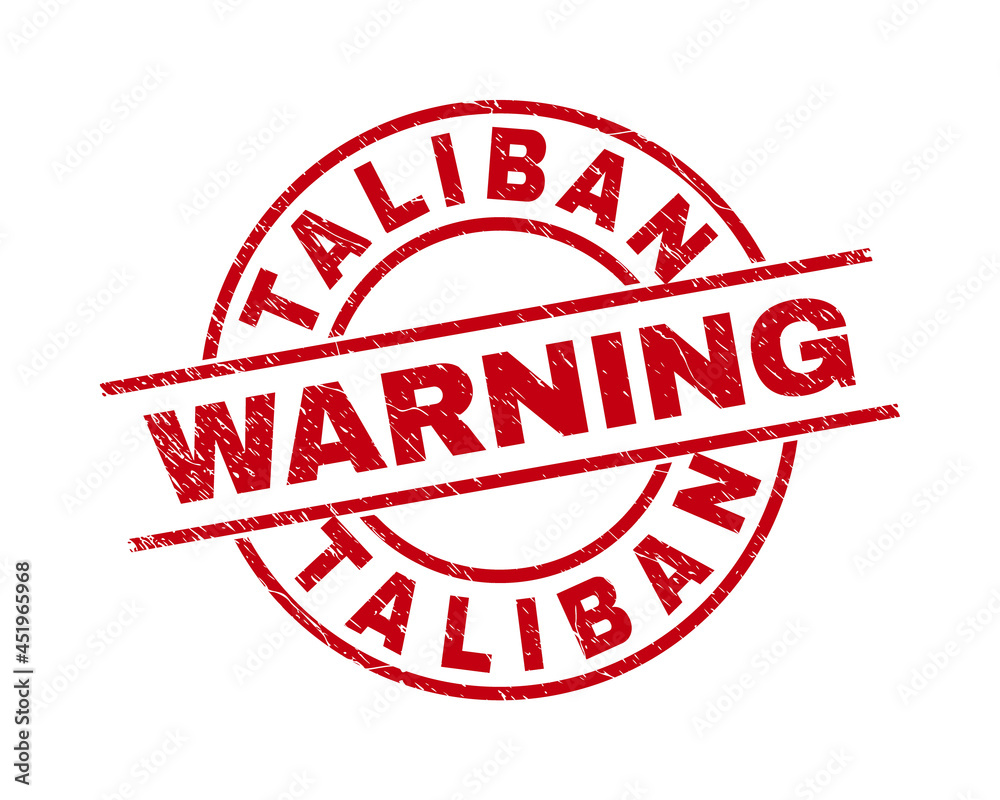 Red round TALIBAN WARNING seal. Flat vector distress watermark with TALIBAN WARNING caption inside. Watermark with distress surface. Red round TALIBAN WARNING seal. Flat vector distress watermark with TALIBAN WARNING caption inside. Watermark with distress surface.