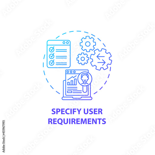 Specify user requirements concept icon. User-centered design abstract idea thin line illustration. Analyzing user journey map. Supporting consumer accessibility. Vector isolated outline color drawing