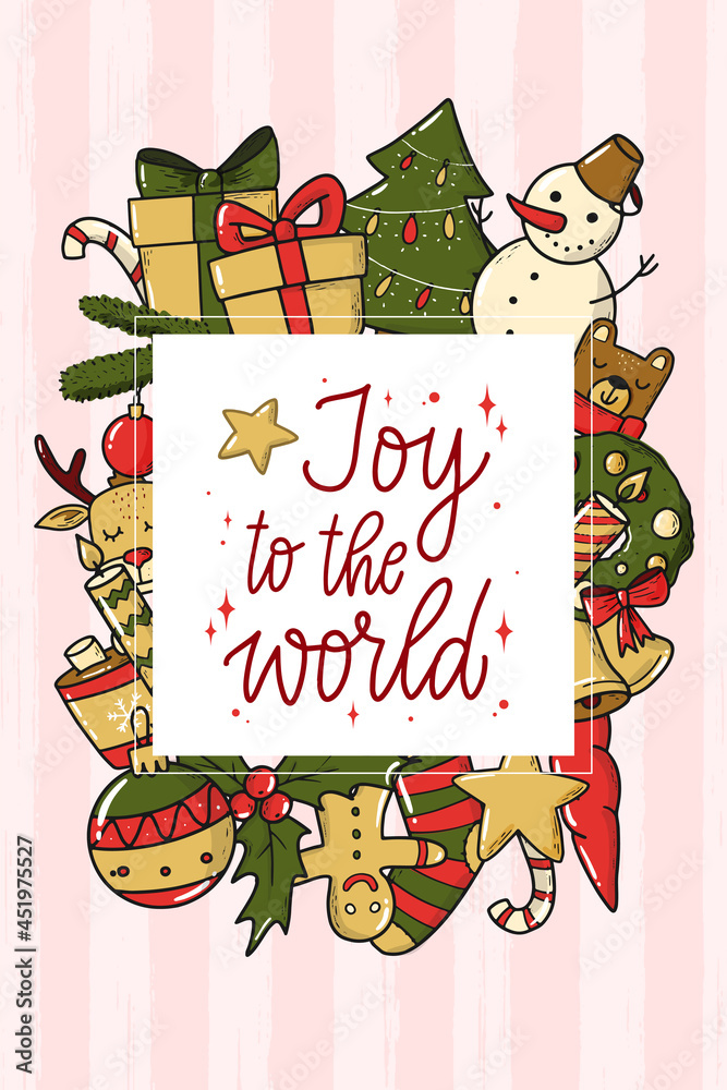 Christmas lettering quote 'Joy to the world' decorated with border of doodles on striped background. Good for posters, prints, cards, invitations, signs, banners, templates, etc. 