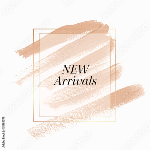 New Arrivals sign over makeup brush stroke paint background. Vector. Abstract. 