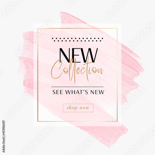 New Collection Sale sign over art subtle pink watercolor background vector illustration. 