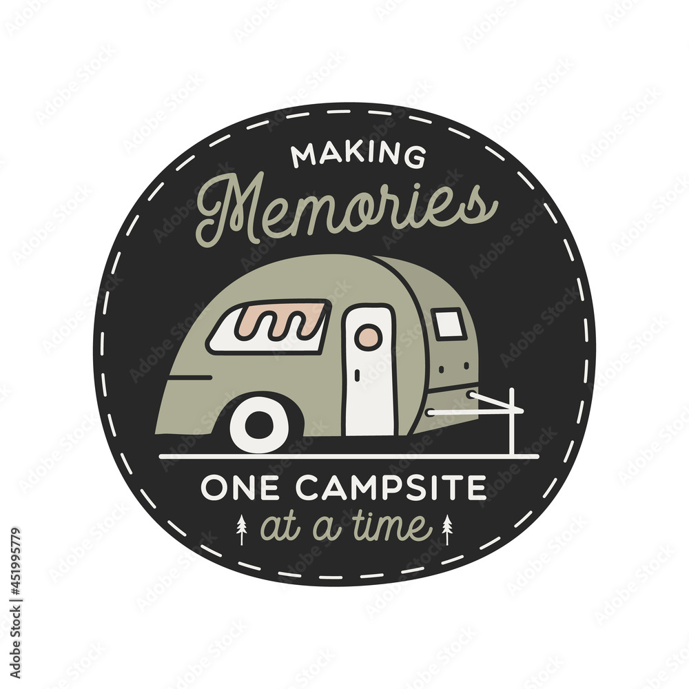 Vintage camping RV logo, adventure emblem illustration design. Outdoor label with car, caravan and text - Making memories one campsite at a time. Unusual linear hipster style sticker. Stock . - obrazy, fototapety, plakaty 