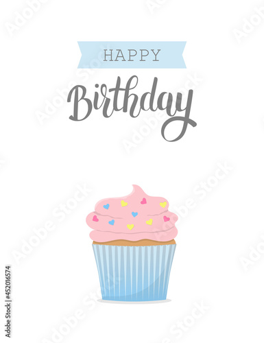 Birthday greeting card with colorful cupcake decorated with hearts. 