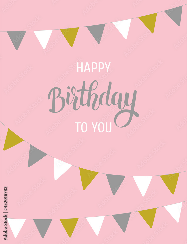Birthday greeting card with flags on pink background. Happy birthday to you