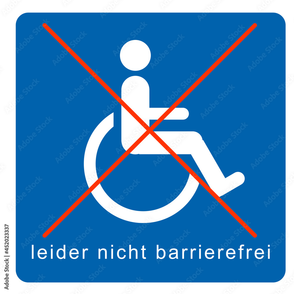 Nicht Barrierefrei Symbol Logo Schild für Behinderte im Rollstuhl Stock