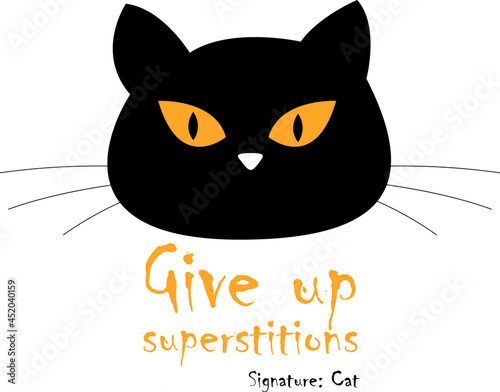 The cat who says give up superstitions