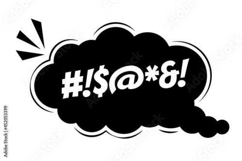 Comic speech bubble with swear words symbols Vector bad speech language icon illustration Black talk bubble with censored text isolated on white background Design element for hate banner, poster, meme