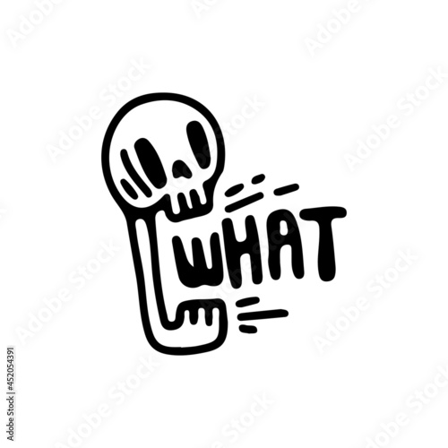 Surprised skull with what typography illustration. Vector graphics for t-shirt prints and sticker.