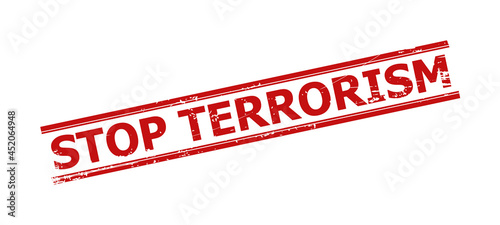 Red STOP TERRORISM seal stamp. STOP TERRORISM title is between parallel double lines. Rough STOP TERRORISM seal stamp in red color, with grunge surface.