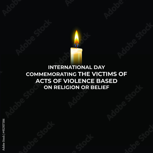 International Day Commemorating the Victims of Acts of Violence Based on Religion or Belief	
