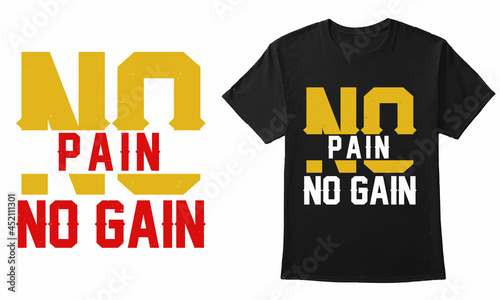 No Pain No Gay Typography Design For T-Shirt Print, Mug Print, Poster, Banner and POD