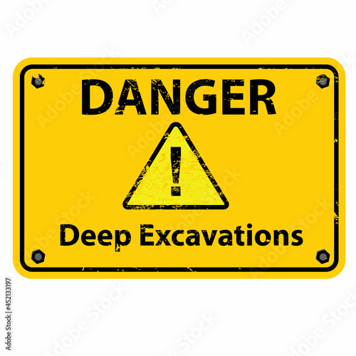 Danger, Deep Exavation, sign and label vector photo