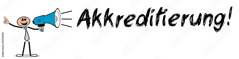 Obraz premium Akkreditierung!