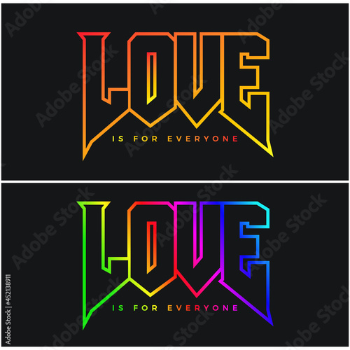 love is for everyone streetwear style typograpy design