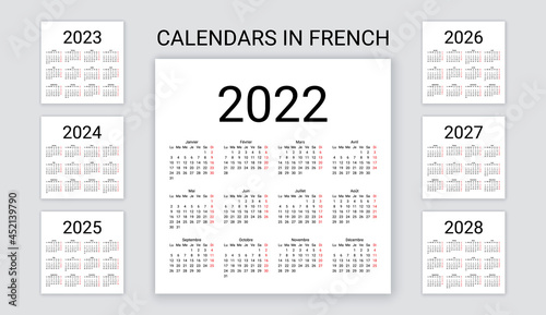 French Calendar 2022, 2023, 2024, 2025, 2026, 2027, 2028 years. France calender template. Week starts Monday. Yearly stationery organizer. Minimal, simple design, french language. Vector illustration.
